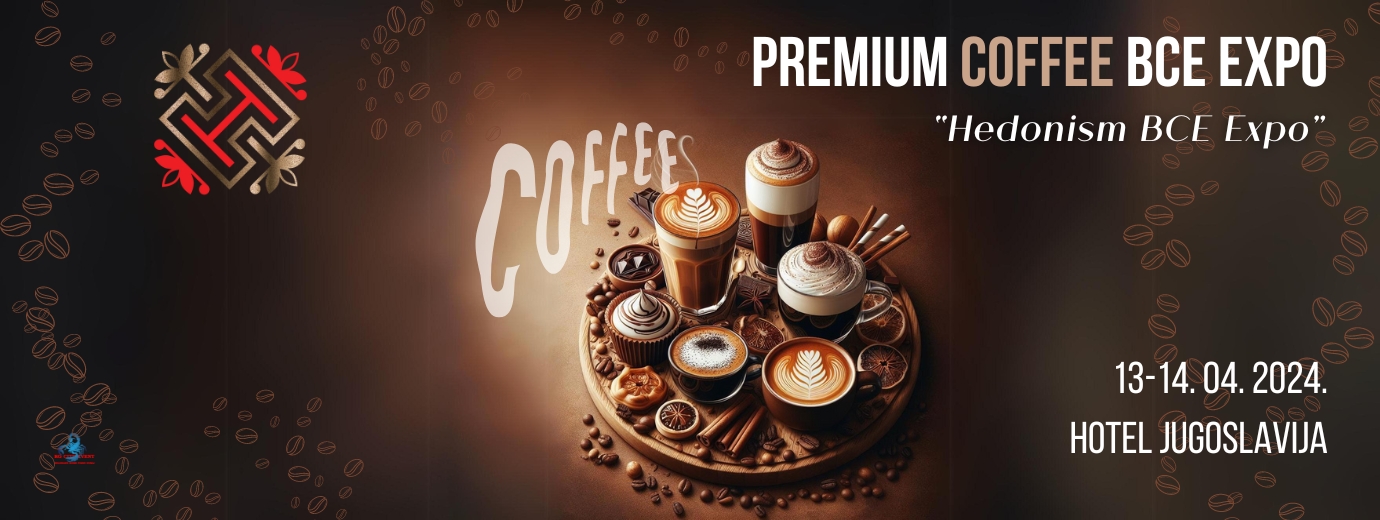 Sajam premium kafe / Sajam hedonizma / Beograd 2024