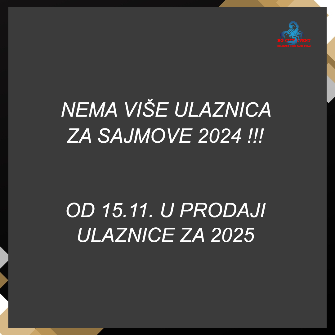 Expo, Fair & Trade Show / Belgrade 2024 / TICKETS